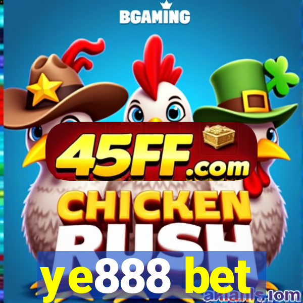 ye888 bet